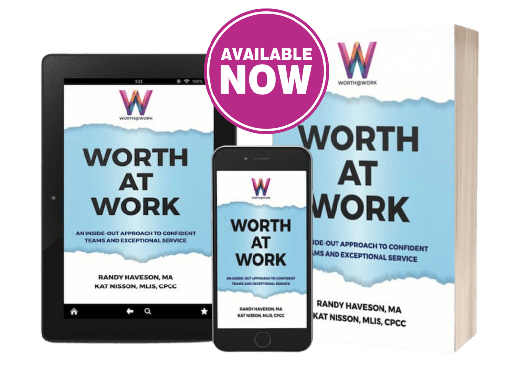 Worth at Work book by Randy Haveson and Kat Nisson